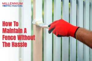 How to Maintain a Fence Without the Hassle?