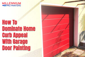 How to Dominate Home Curb Appeal with Garage Door Painting